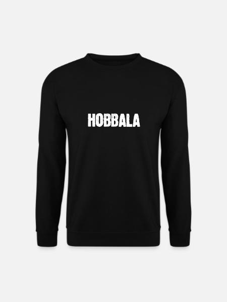 Hobbala - Unisex Sweatshirt - black
