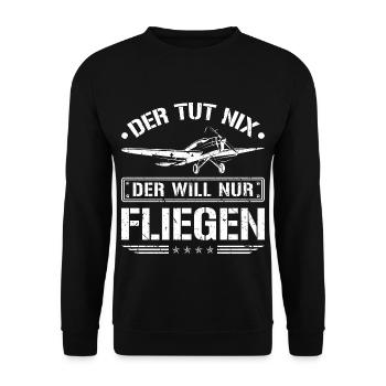 Der Will Nur Fliegen Flugzeug Pilot Flieger - Unisex Pullover - Schwarz - Vorne - Alina (178cm) & Michal (187cm)