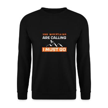 The mountains are calling - I must go - Unisex Sweatshirt - black - Front - Alina (178cm) & Michal (187cm)