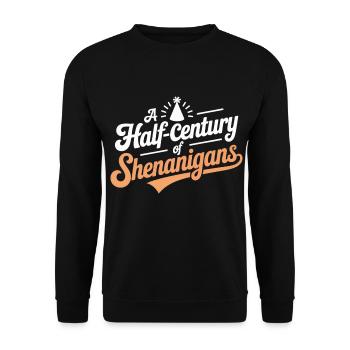 Half Century Shenanigans Party Hat Birthday - Unisex Sweatshirt - black - Front - Alina (178cm) & Michal (187cm)