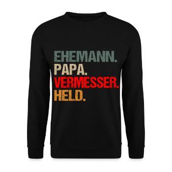 Vermesser Ehemann Papa Held - Unisex Pullover - Schwarz - Vorne - Alina (178cm) & Michal (187cm)