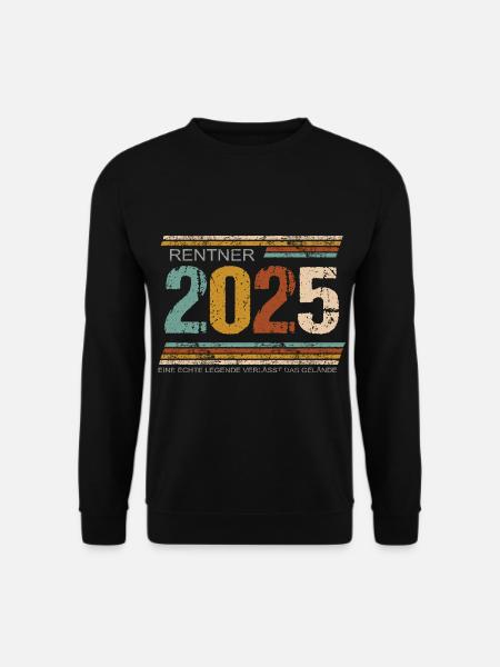 Rente Rentner 2025 Legende verlässt das Gelände - Unisex Pullover - Schwarz