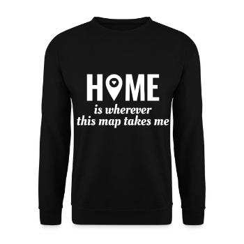 Home Is Wherever This Map Takes Me GIS Travel - Unisex Sweatshirt - black - Front - Alina (178cm) & Michal (187cm)