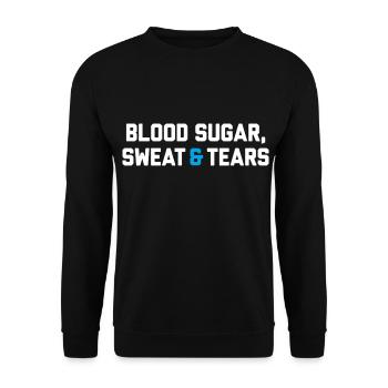 Diabetes Blood Sugar Sweat And Tears - Unisex Sweatshirt - black - Front - Alina (178cm) & Michal (187cm)