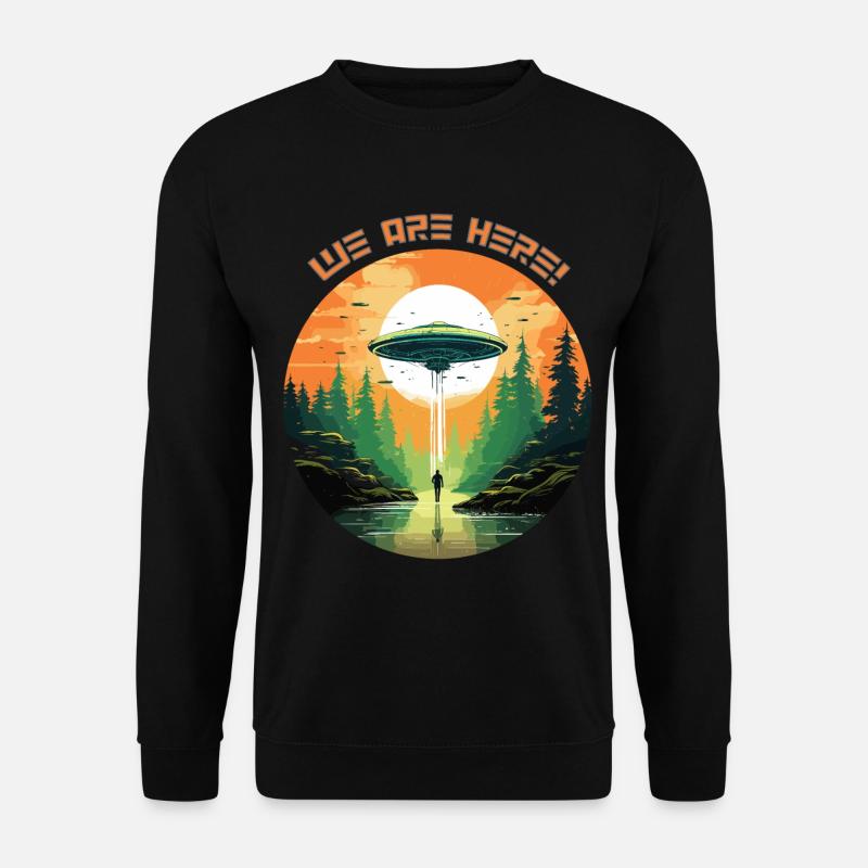 UFOs are here! - Unisex Sweatshirt - black