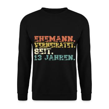 Veilchenhochzeit 13 jahre Hochzeitstag Ehemann - Unisex Pullover - Schwarz - Vorne - Alina (178cm) & Michal (187cm)