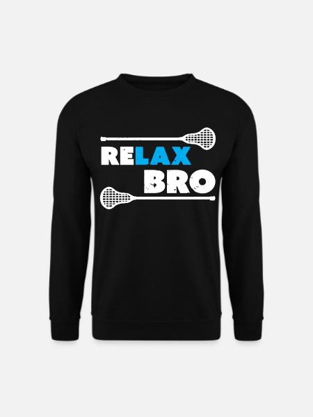 Relax Bro Lacrosse - Unisex Sweatshirt - black