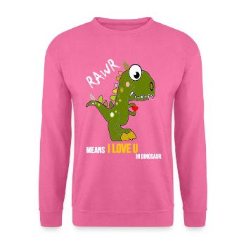 Dino love - RAWR Dinosaurs love - Sweat-shirt Unisexe - rose - Devant
