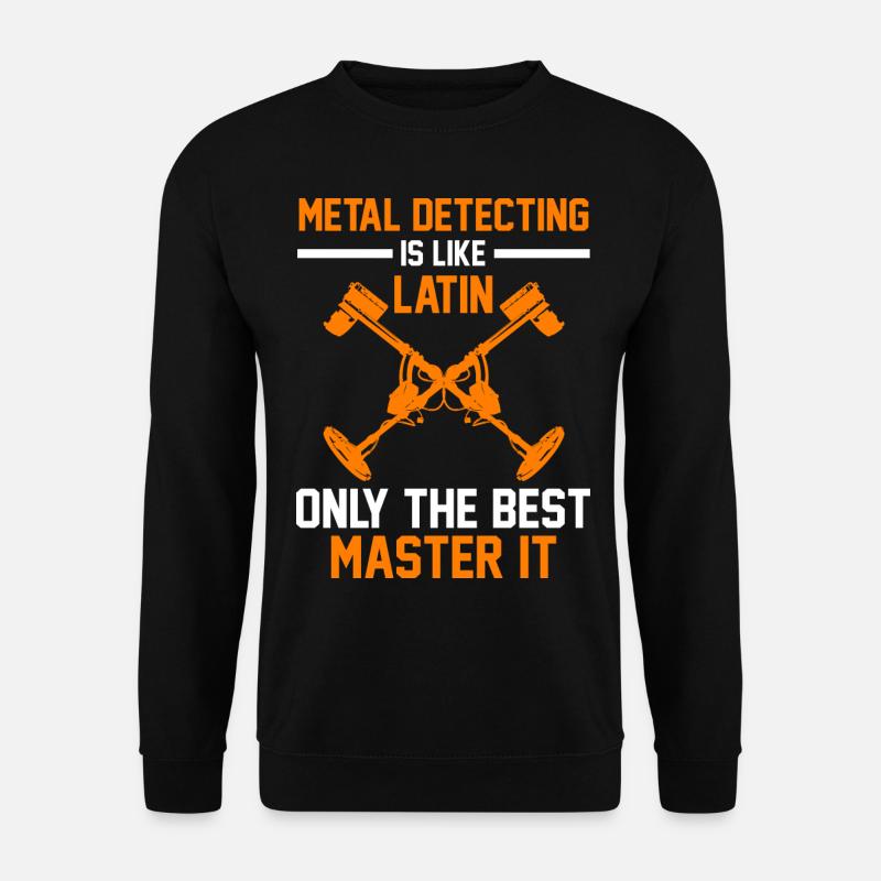 Metal Detection Team Gift - Unisex Sweatshirt - black