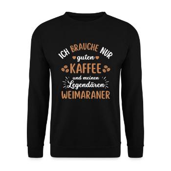 Weimaraner Kaffee Hund Cafe - Unisex Pullover - Schwarz - Vorne - Alina (178cm) & Michal (187cm)
