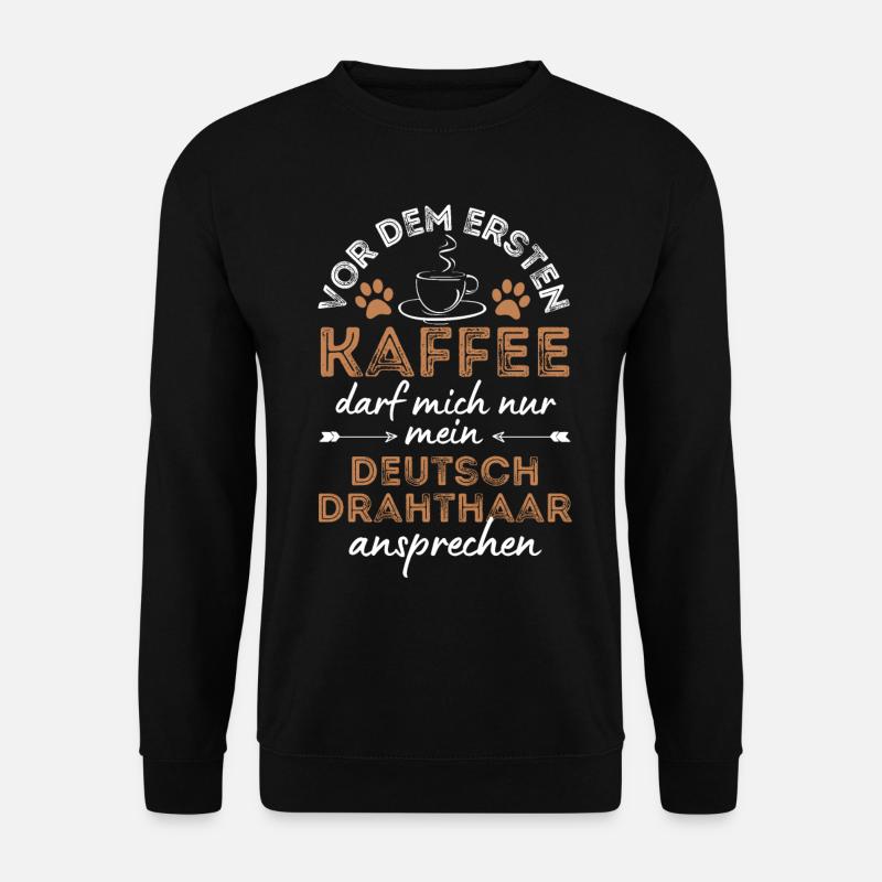 Deutsch Drahthaar Kaffee Hund Cafe - Unisex Pullover - Schwarz
