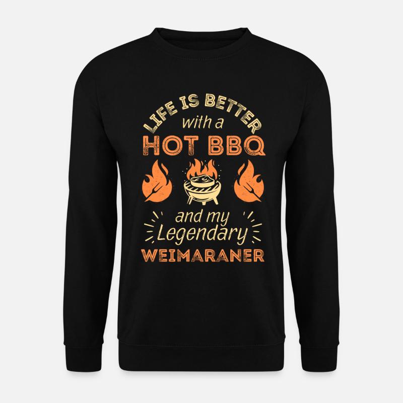 BBQ grilling and Weimaraner lovers - Unisex Sweatshirt - black