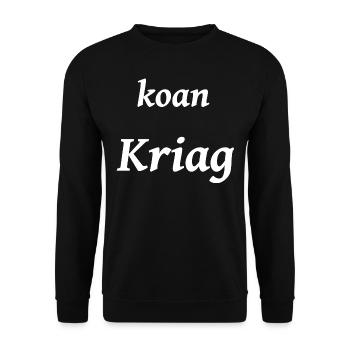 koan Kriag, no war, bayerisch - Unisex Pullover - Schwarz - Vorne - Alina (178cm) & Michal (187cm)