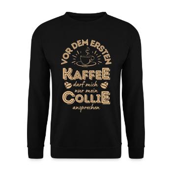 Collie Kaffee Hund Cafe - Unisex Pullover - Schwarz - Vorne - Alina (178cm) & Michal (187cm)