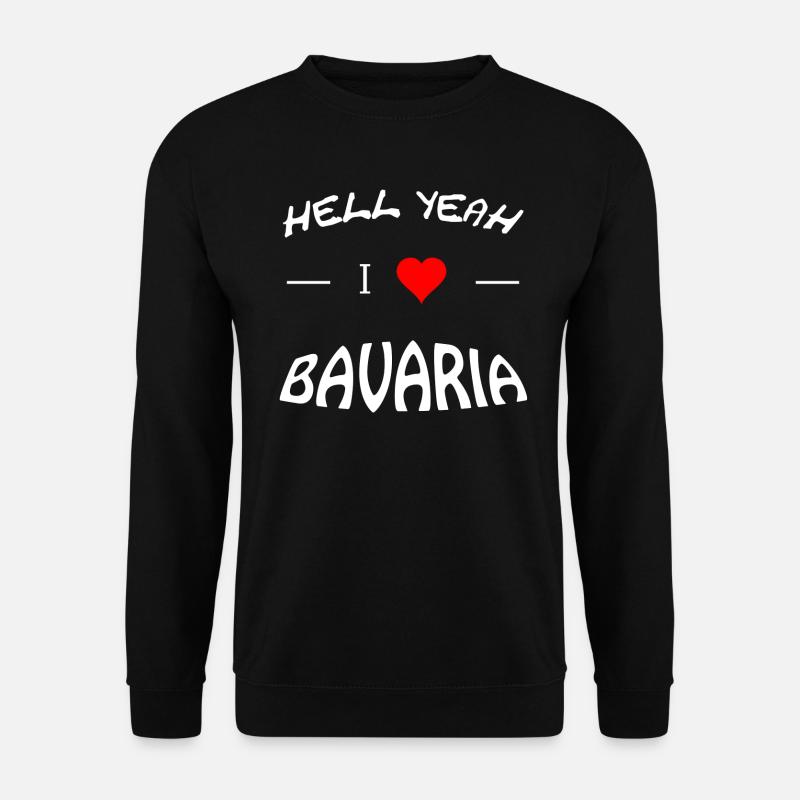 Hell Yeah i love bavaria - Unisex Pullover - Schwarz