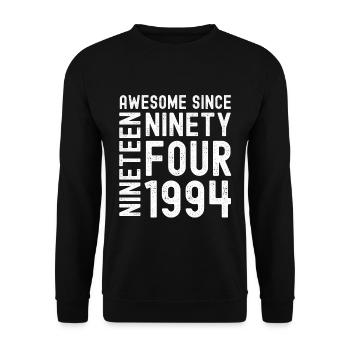 Awesome since 1994 Geburtstag Geschenk Jahreszahl - Unisex Pullover - Schwarz - Vorne - Alina (178cm) & Michal (187cm)