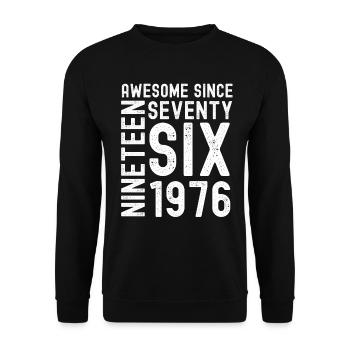 Awesome since 1976 Geburtstag Geschenk Jahreszahl - Unisex Pullover - Schwarz - Vorne - Alina (178cm) & Michal (187cm)