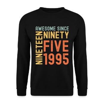 Génial depuis 1995 Année du cadeau d’anniversaire - Sweat-shirt Unisexe - noir - Devant - Alina (178cm) & Michal (187cm)
