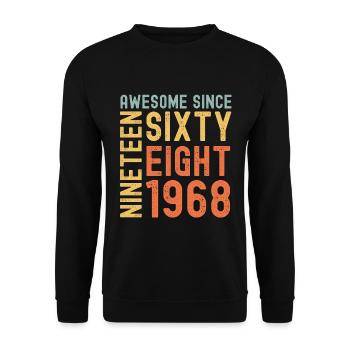 Génial depuis 1968 Année du cadeau d’anniversaire - Sweat-shirt Unisexe - noir - Devant - Alina (178cm) & Michal (187cm)
