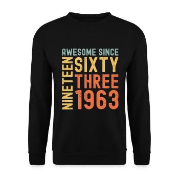 Awesome since 1963 Geburtstag Geschenk Jahreszahl - Unisex Pullover - Schwarz - Vorne - Alina (178cm) & Michal (187cm)