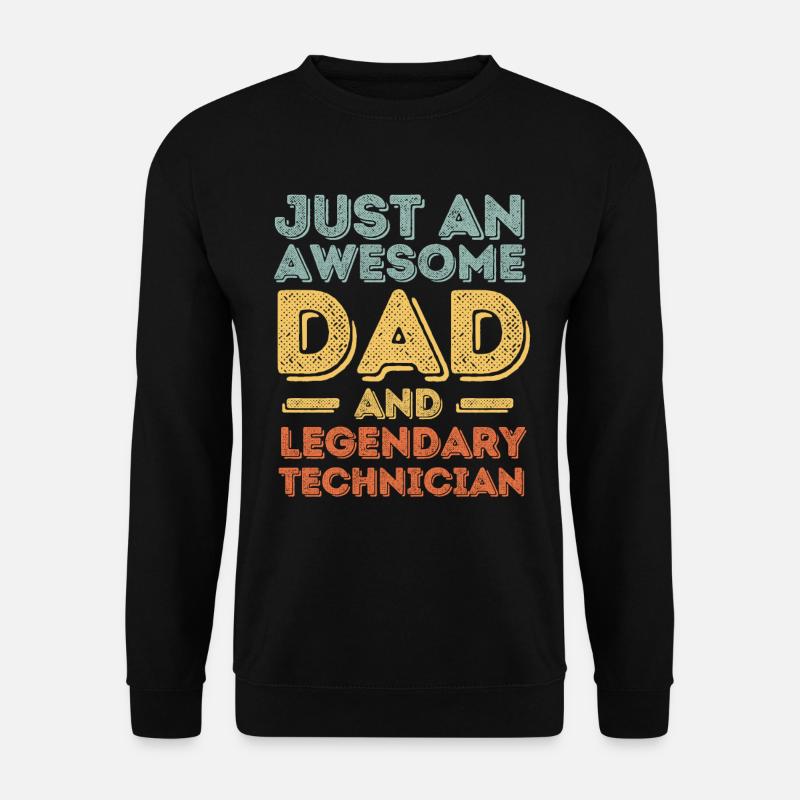 Dad Technician Father's Day - Unisex Sweatshirt - black