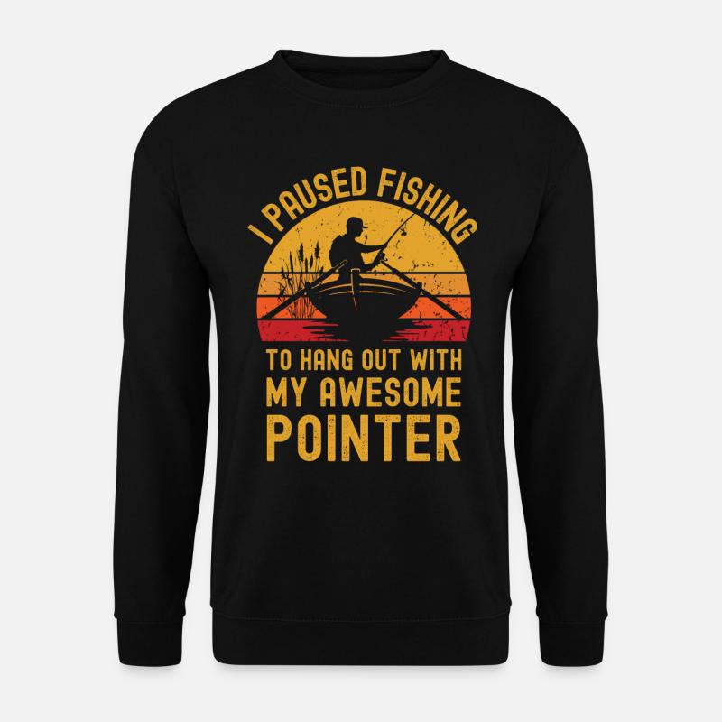 Angeln, Fischen und Pointer - Unisex Pullover - Schwarz