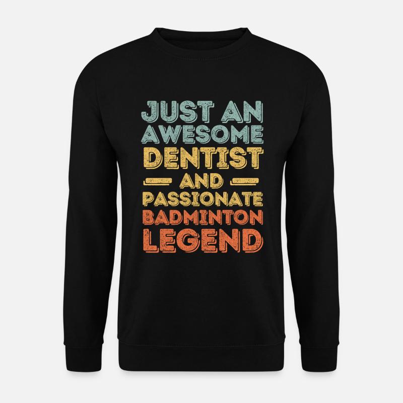 Dentist Badminton retro - Unisex Sweatshirt - black