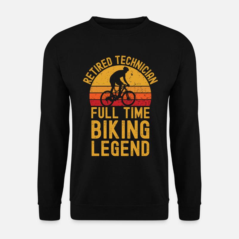 Retired technician biking legend - Unisex Sweatshirt - black