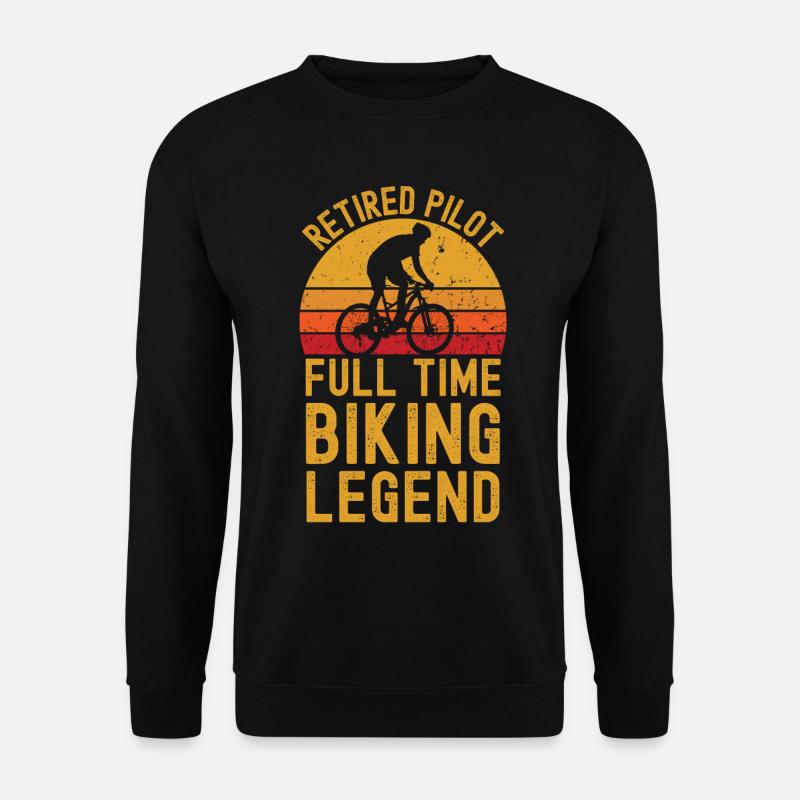 Retired pilot biking legend - Unisex Sweatshirt - black