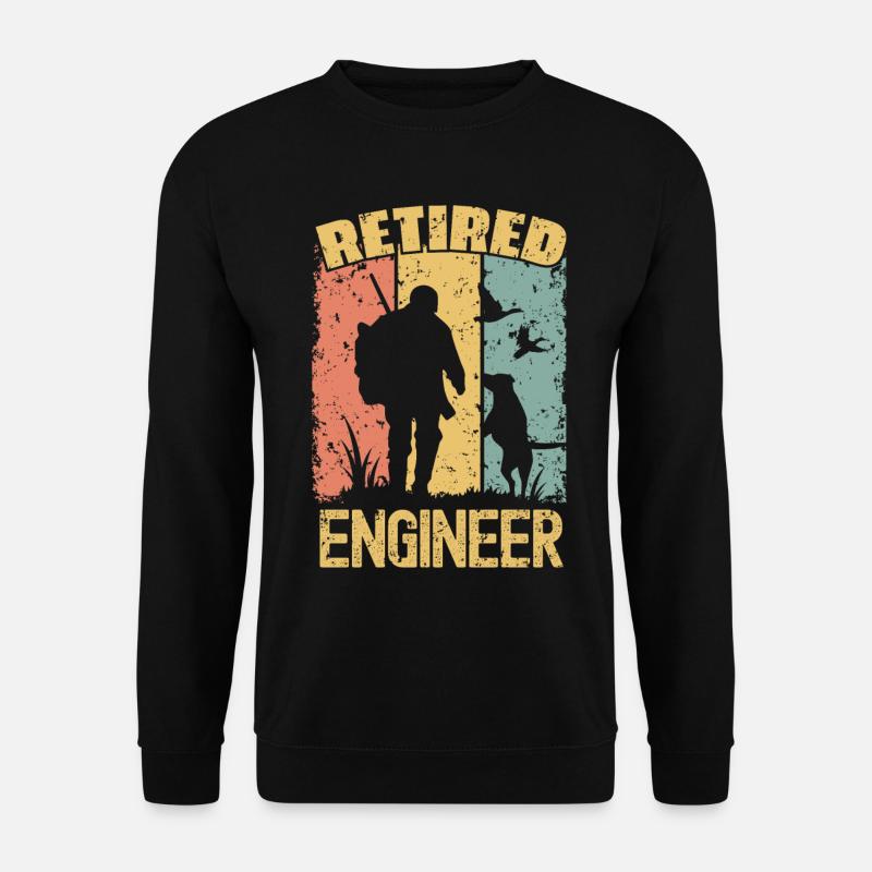 Hunting retired engineer - Unisex Sweatshirt - black
