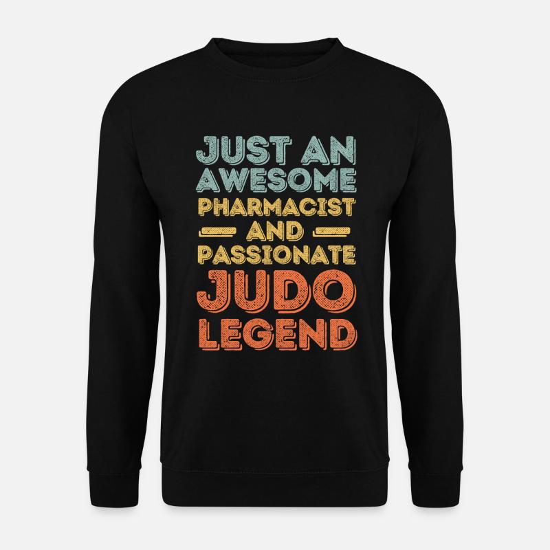 Pharmacist Judo legend retro - Unisex Sweatshirt - black