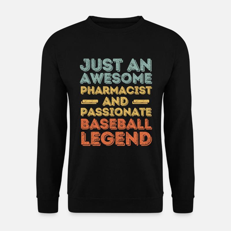 Pharmacist Baseball legend retro - Unisex Sweatshirt - black