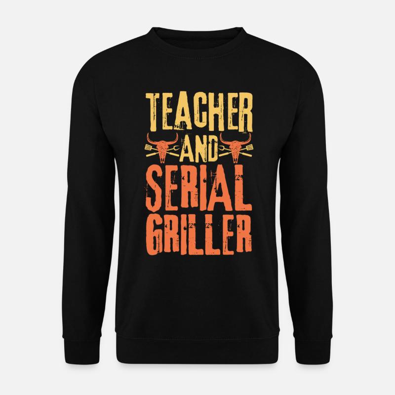 Lehrer und Seriengriller - Unisex Pullover - Schwarz