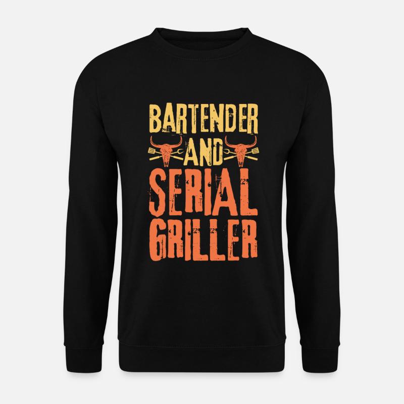 Bartender and Serial Griller - Unisex Sweatshirt - black