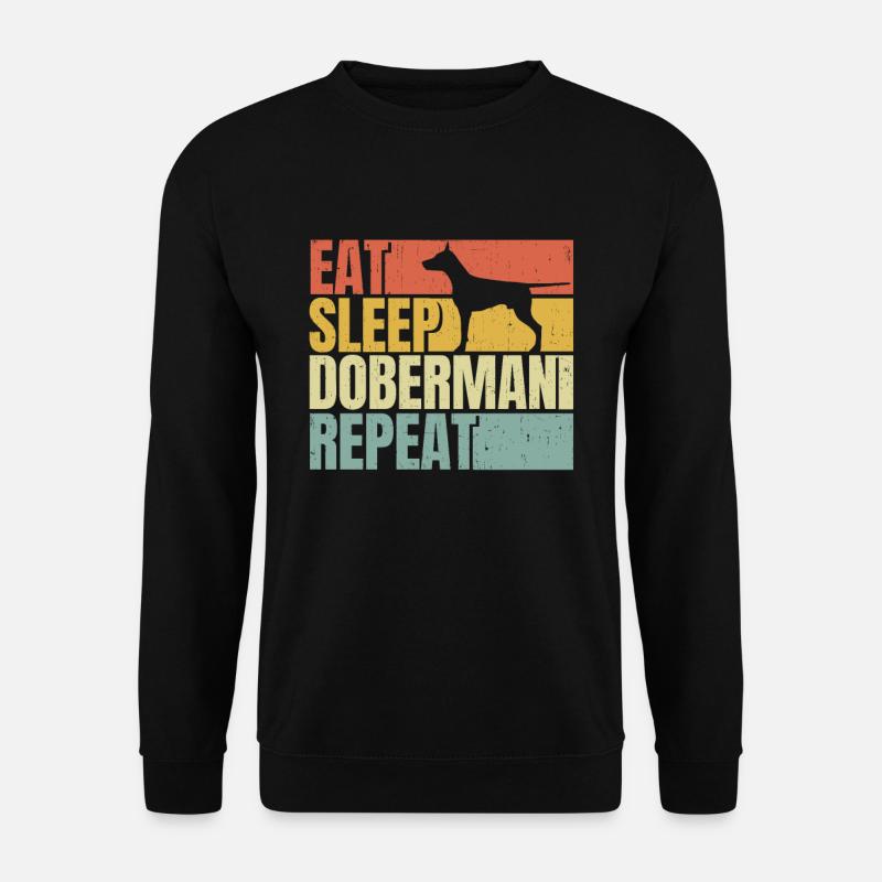 Essen, schlafen, Dobermann, wiederholen - Unisex Pullover - Schwarz