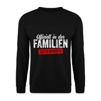 Offiziell in der Familie aufgenommen - Unisex Pullover - Schwarz - Vorne - Alina (178cm) & Michal (187cm)