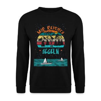 Mir reichts ich geh Segeln - Unisex Pullover - Schwarz - Vorne - Alina (178cm) & Michal (187cm)