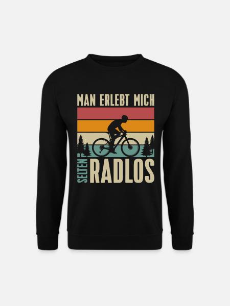 Man erlebt mich selten Radlos - Unisex Pullover - Schwarz