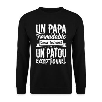 un Papa Formidable donne un Patou Exceptionnel - Sweat-shirt Unisexe - noir - Devant - Alina (178cm) & Michal (187cm)