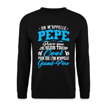 Pépé trop Cool Cadeau Fête des Grands-Pères - Sweat-shirt Unisexe - noir - Devant - Alina (178cm) & Michal (187cm)