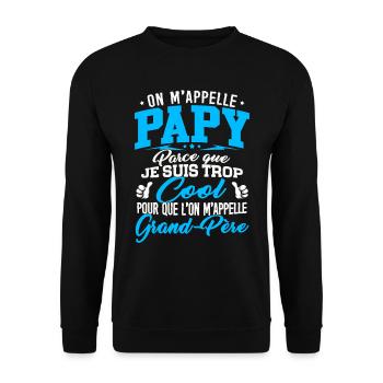 Papy trop Cool Cadeau Fête des Grands-Pères - Sweat-shirt Unisexe - noir - Devant - Alina (178cm) & Michal (187cm)