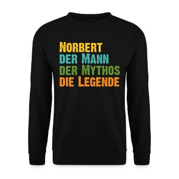 Norbert der Mythos die Legende Vorname Norbert - Unisex Pullover - Schwarz - Vorne - Alina (178cm) & Michal (187cm)