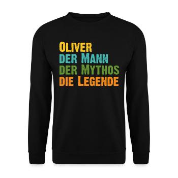 Oliver der Mythos die Legende Vorname Oliver - Unisex Pullover - Schwarz - Vorne - Alina (178cm) & Michal (187cm)