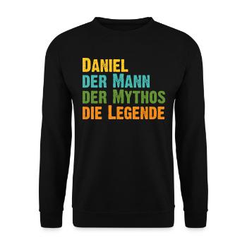 Daniel der Mythos die Legende Vorname Daniel - Unisex Pullover - Schwarz - Vorne - Alina (178cm) & Michal (187cm)