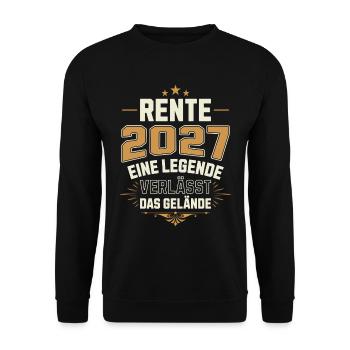 Rente 2027 Rentner Rentnerin Legende Ruhestand - Unisex Pullover - Schwarz - Vorne - Alina (178cm) & Michal (187cm)