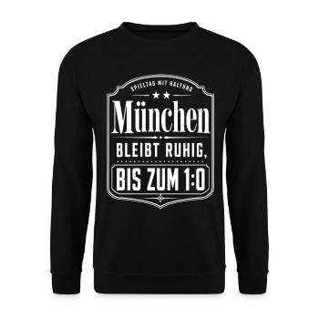 München bleibt ruhig bis zum 1:0 - Unisex Pullover - Schwarz - Vorne - Alina (178cm) & Michal (187cm)