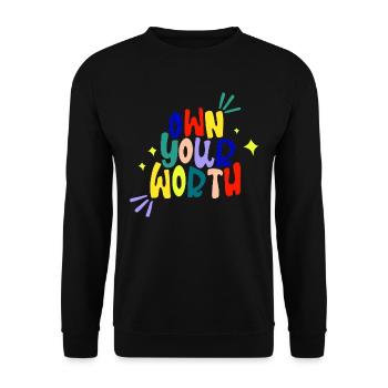 Own your worth - Unisex Sweatshirt - black - Front - Alina (178cm) & Michal (187cm)