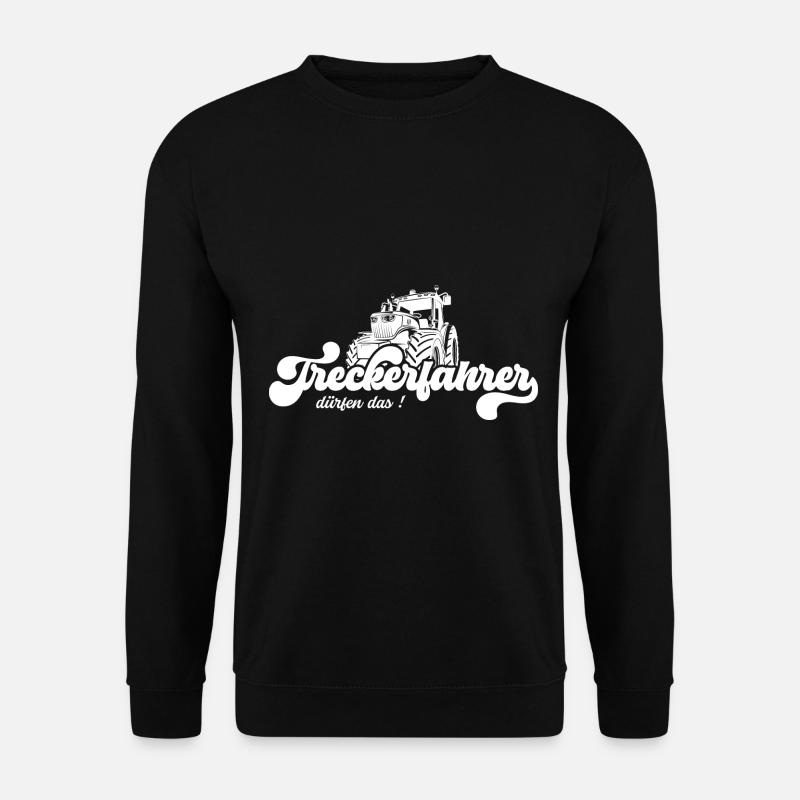 Treckerfahrer Dürfen Das! Trecker Trekker Landwirt - Unisex Pullover - Schwarz