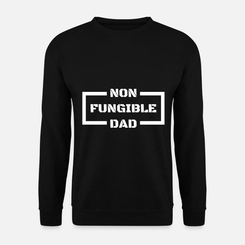 Non Fungible Dad Father - Unisex Pullover - Schwarz
