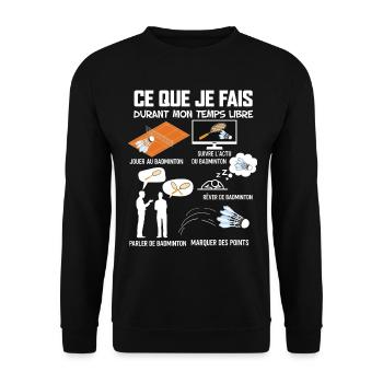 Badminton temps libre Cadeau Humour Joueur - Sweat-shirt Unisexe - noir - Devant - Alina (178cm) & Michal (187cm)